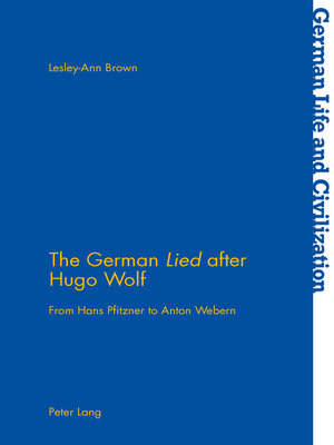 cover image of The German «Lied» after Hugo Wolf